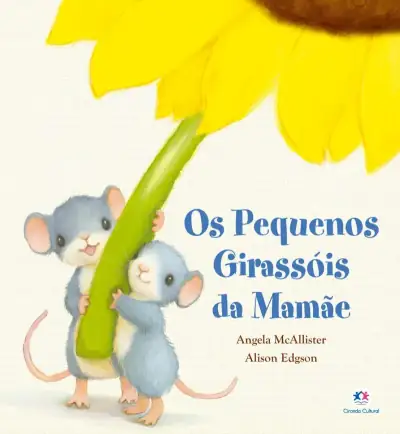 Capa do livro Os pequenos girassóis da mamãe